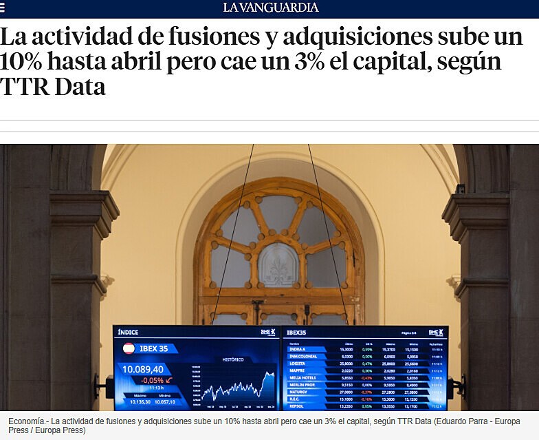 La actividad de fusiones y adquisiciones sube un 10% hasta abril pero cae un 3% el capital, segn TTR Data